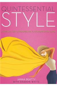 Quintessential Style
