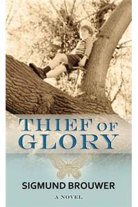 Thief of Glory