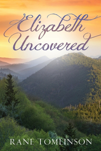 Elizabeth Uncovered