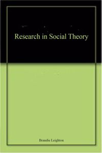 Research in Social Theory