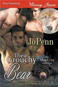 Their Grouchy Bear [milson Valley 8] (Siren Publishing Menage Amour Manlove)