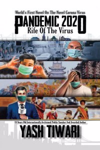 Pandemic 2020: Rife Of The Virus