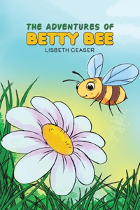 Adventures of Betty Bee