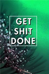 Get Shit Done 2020