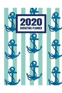 2020 Budgeting Planner: Monthly And Weekly Budget Bill Planner Organizer Expense Tracker Notebook - Nautical Anchor Ocean Lover Boating