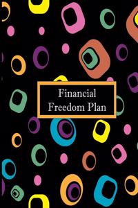 Financial Freedom Plan