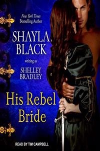 His Rebel Bride