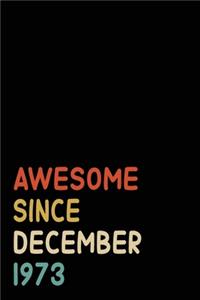 Awesome Since December 1973