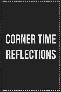 Corner Time Reflections