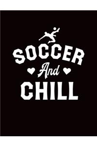 Soccer And Chill