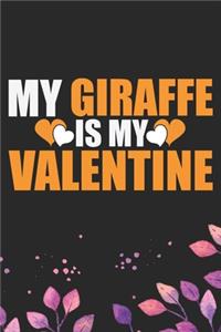 My Giraffe Is My Valentine