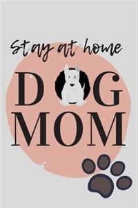 Stay At Home Dog Mom Journal