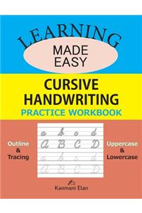 Learning Made Easy - Cursive Handwriting Practice Workbook