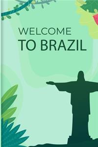 Welcome To BRAZIL