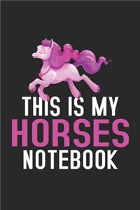 This Is My Horses Notebook