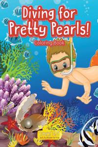 Diving for Pretty Pearls! Coloring Book
