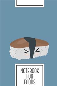 Notebook for Foods