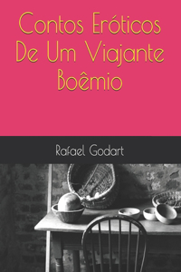 Contos Eróticos De Um Viajante Boêmio