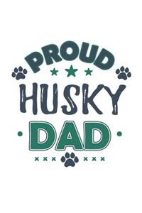 Proud Husky Dad