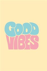 Good Vibe