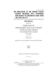 The implications of the Supreme Court's decision regarding EPA's authorities with respect to greenhouse gases under the Clean Air Act