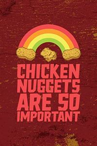Chicken Nuggets Are So Important