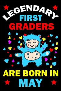 Legendary First Graders Are Born In May