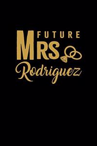 Future Mrs. Rodriguez