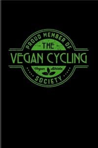 Proud Member Of The Vegan Cycling Society Vegan Athlete