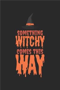 Something witchy comes this way