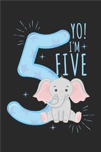 Yo! I am five