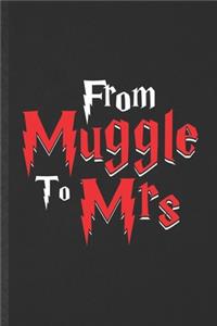 From Muggle to Mrs