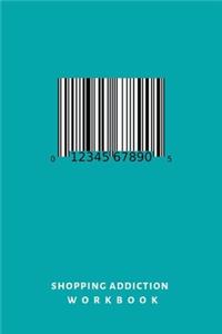 Shopping Addiction Workbook