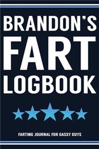 Brandon's Fart Logbook Farting Journal For Gassy Guys