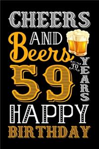 Cheers And Beers To 59 Years Happy Birthday