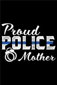 Proud Police Mother
