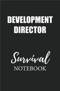 Development Director Survival Notebook