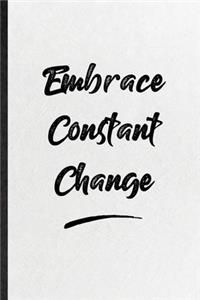 Embrace Constant Change