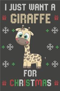 I Just Want A Giraffe For Christmas
