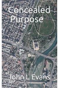 Concealed Purpose