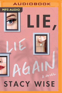 Lie, Lie Again