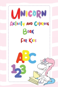 Unicorn Activity and Coloring Book for Kids