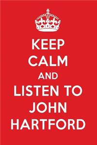 Keep Calm and Listen to John Hartford