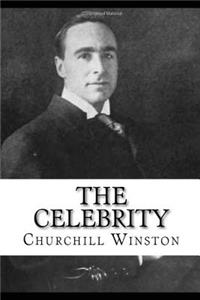 The Celebrity: By Winston Churchill