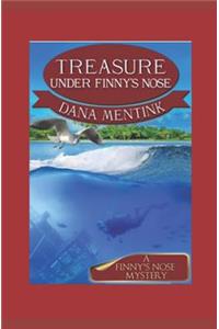 Treasure Under Finny's Nose