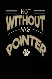 Not Without My Pointer