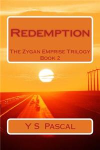 Redemption: The Zygan Emprise Trilogy, Book 2