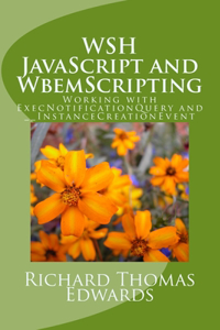 WSH JavaScript and WbemScripting