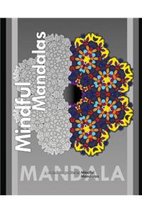 Mindful Mandalas (Best Adult Coloring Book for Mindful Meditation)