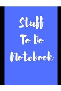 Stuff to Do Notebook